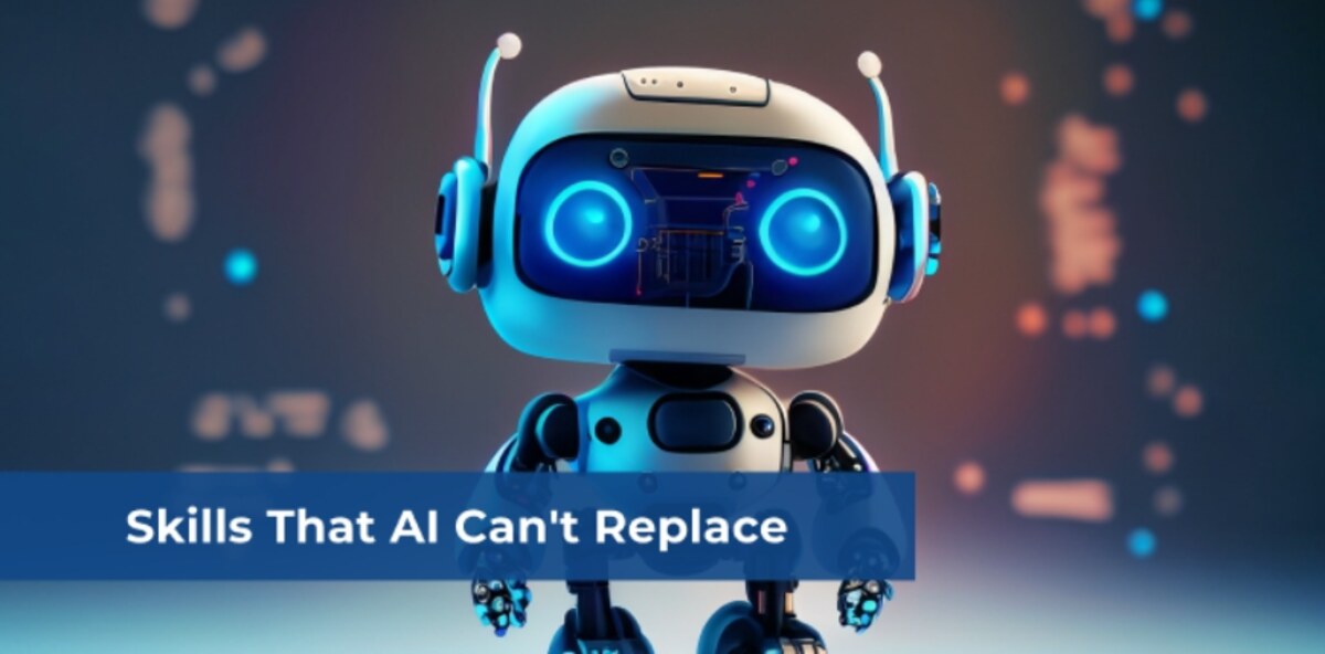 5 Essential Job Skills AI Can’t Replace in 2024: Why Humanity Still Holds the Edge