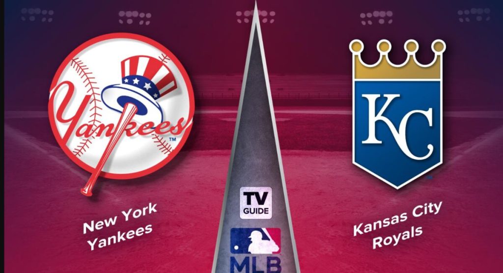 Where to Watch Kansas City Royals vs Yankees